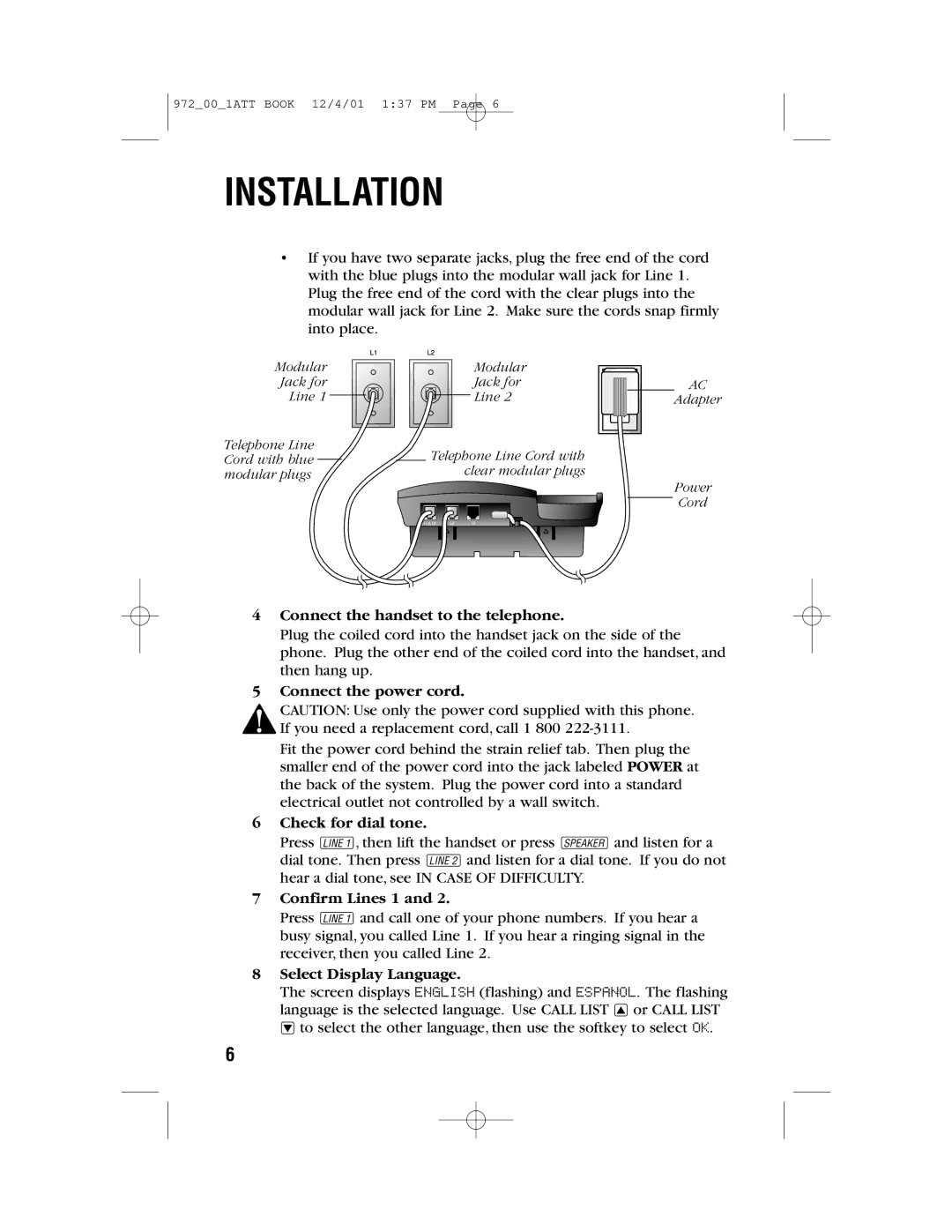 AT&T 972 user manual Connect the handset to the telephone, Connect the power cord, Check for dial tone, Confirm Lines 1 