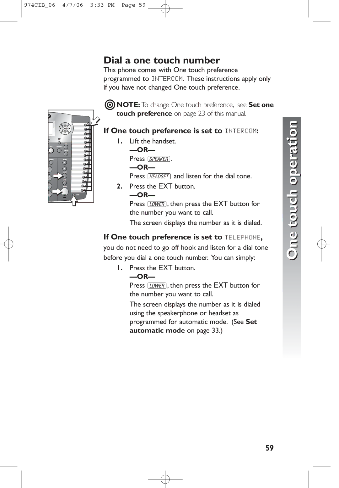 AT&T 974 Dial a one touch number, If One touch preference is set to Intercom, If One touch preference is set to Telephone 