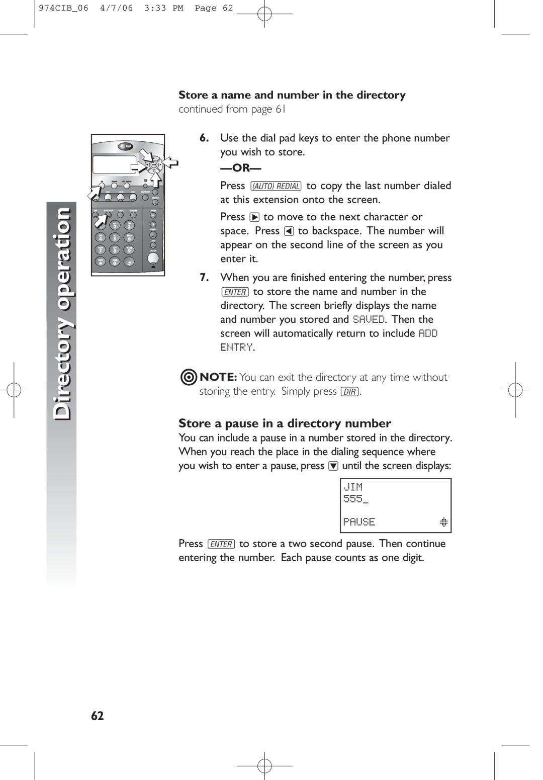 AT&T 974 user manual Store a pause in a directory number, Store a name and number in the directory 