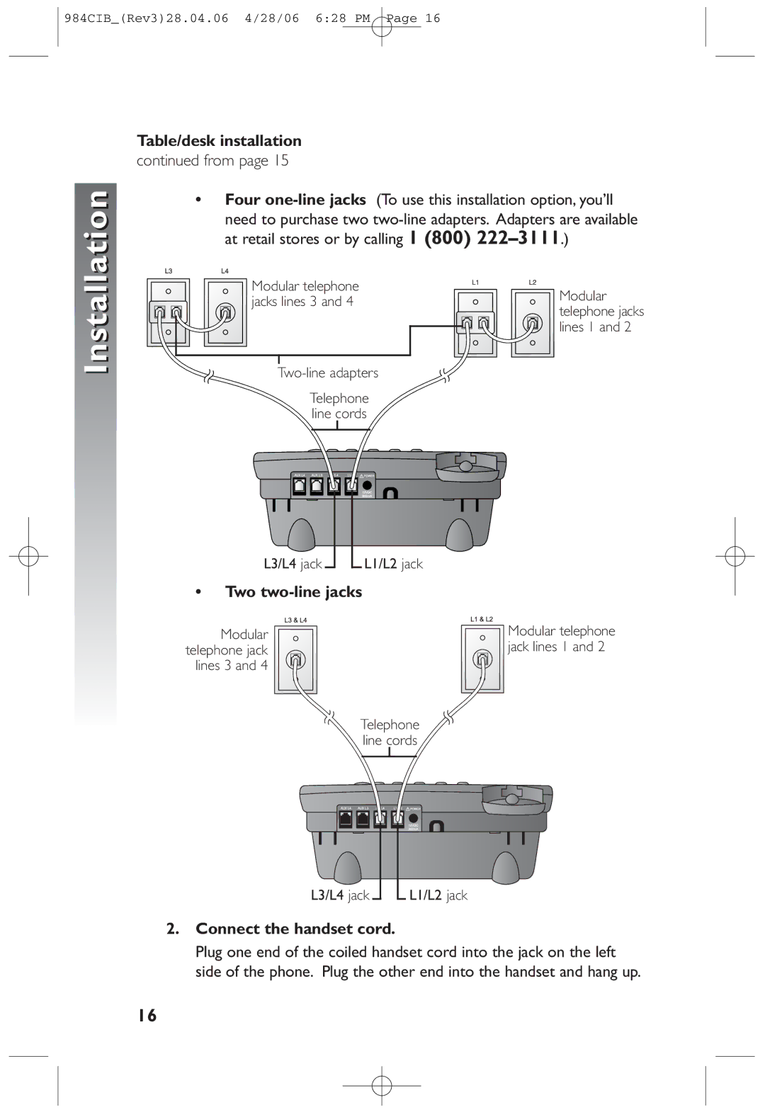 AT&T 984 user manual Table/desk installation, Two two-line jacks, Connect the handset cord 