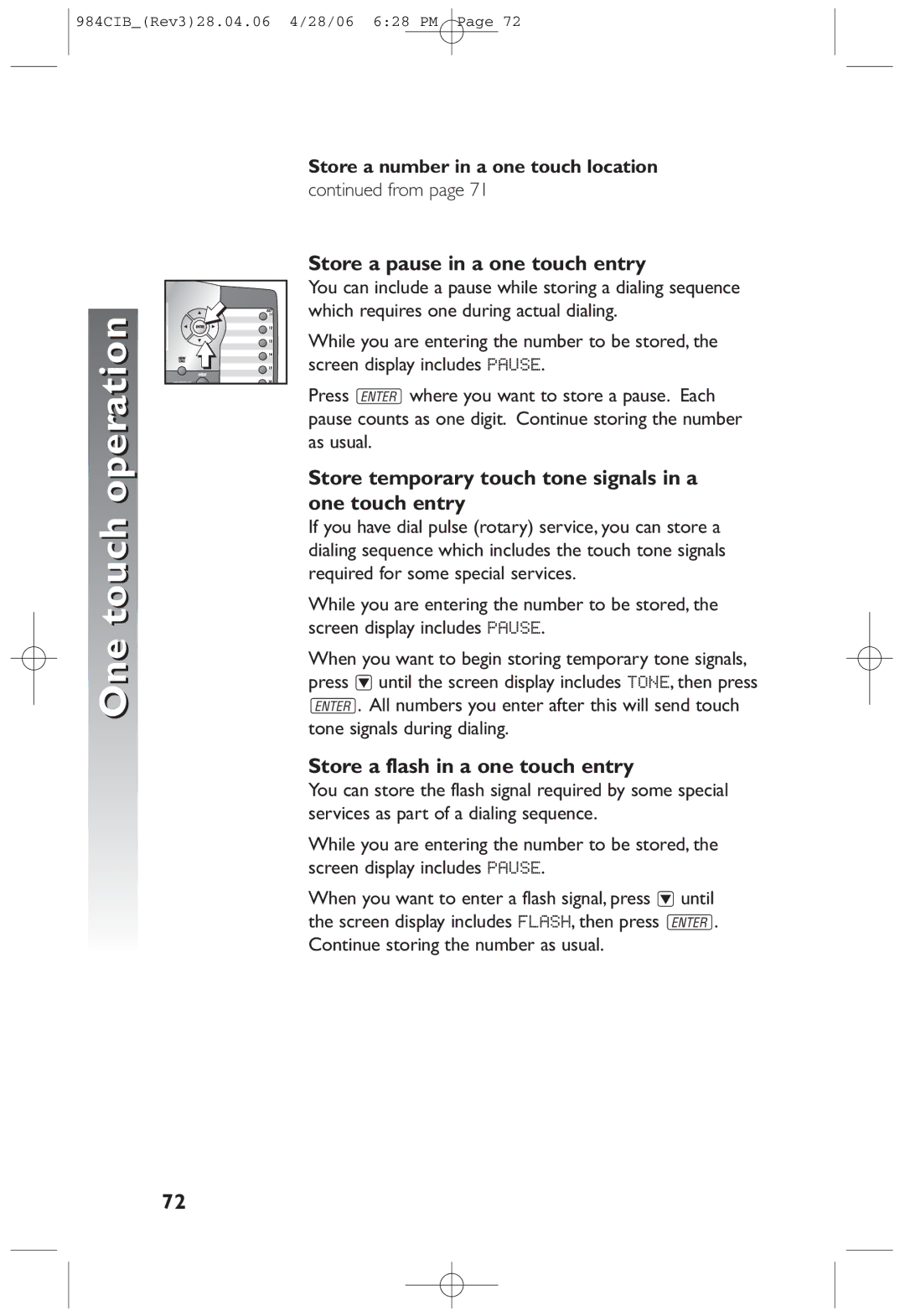 AT&T 984 One touch operation, Store a pause in a one touch entry, Store temporary touch tone signals in a one touch entry 