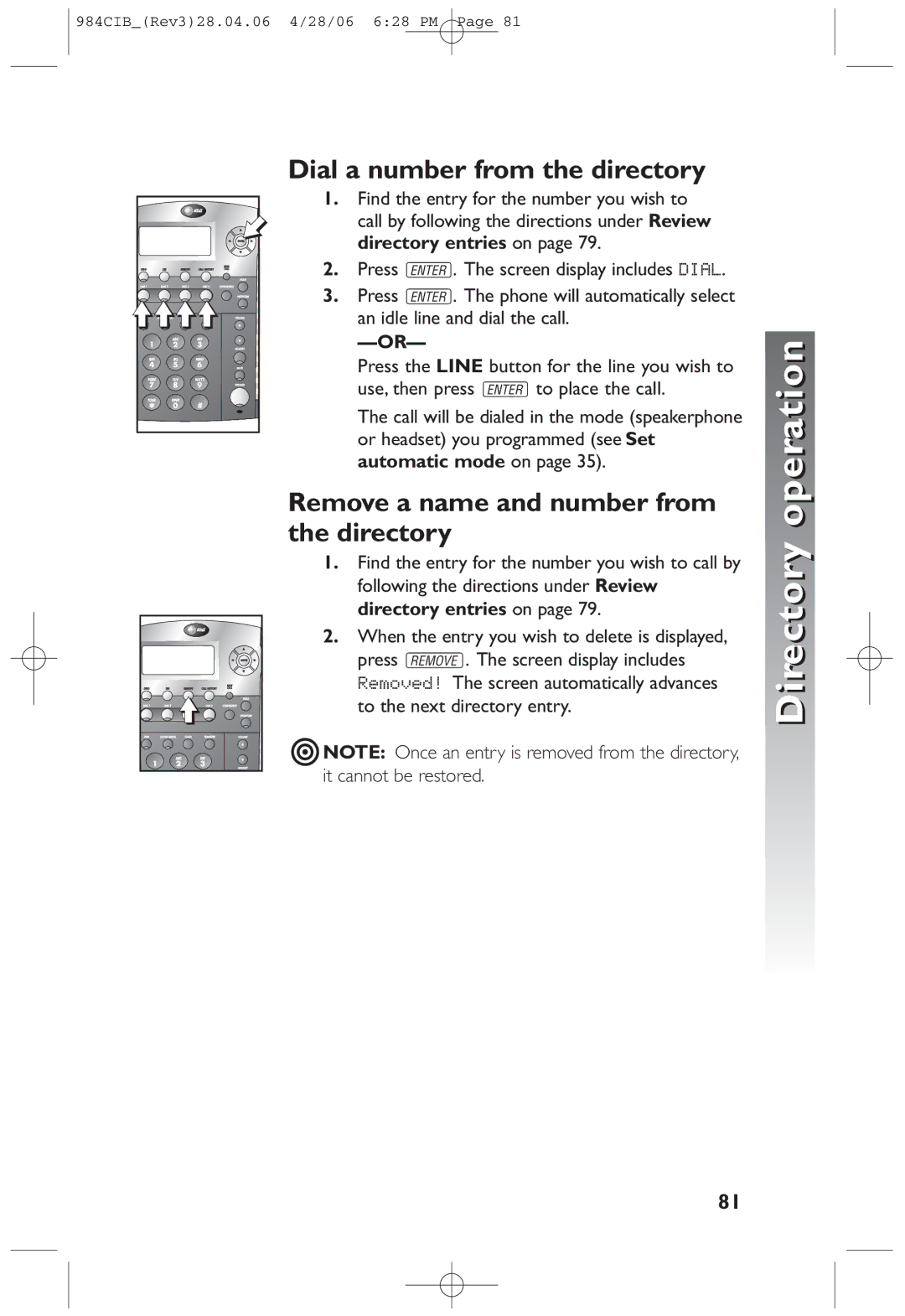 AT&T 984 user manual Dial a number from the directory, Remove a name and number from, Directory, Automatic mode on 