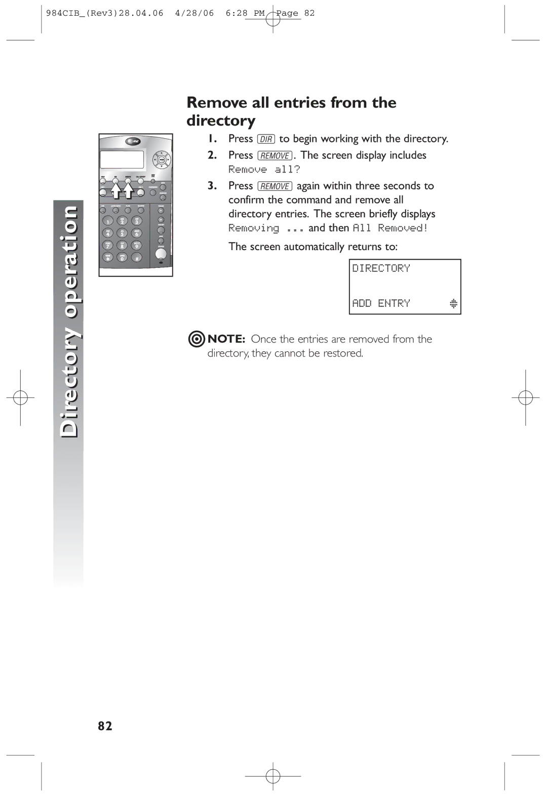 AT&T 984 user manual Remove all entries from the directory, Screen automatically returns to 