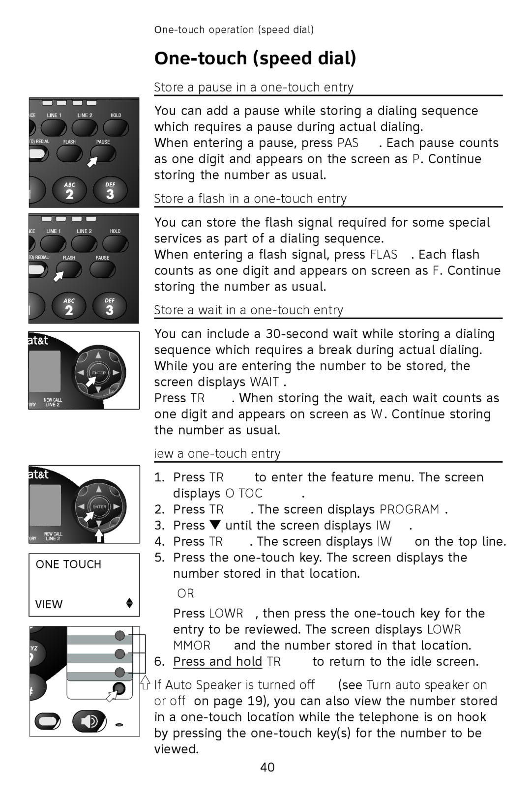 AT&T 993 Store a pause in a one-touch entry, Store a flash in a one-touch entry, Store a wait in a one-touch entry 