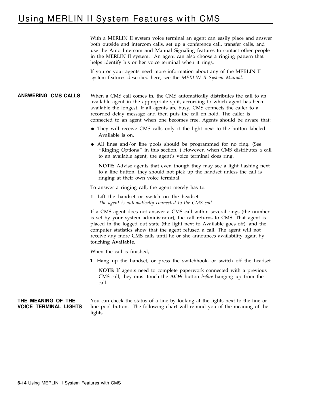 AT&T 999-501-149 system manual Using Merlin II System Features with CMS, Agent is automatically connected to the CMS call 