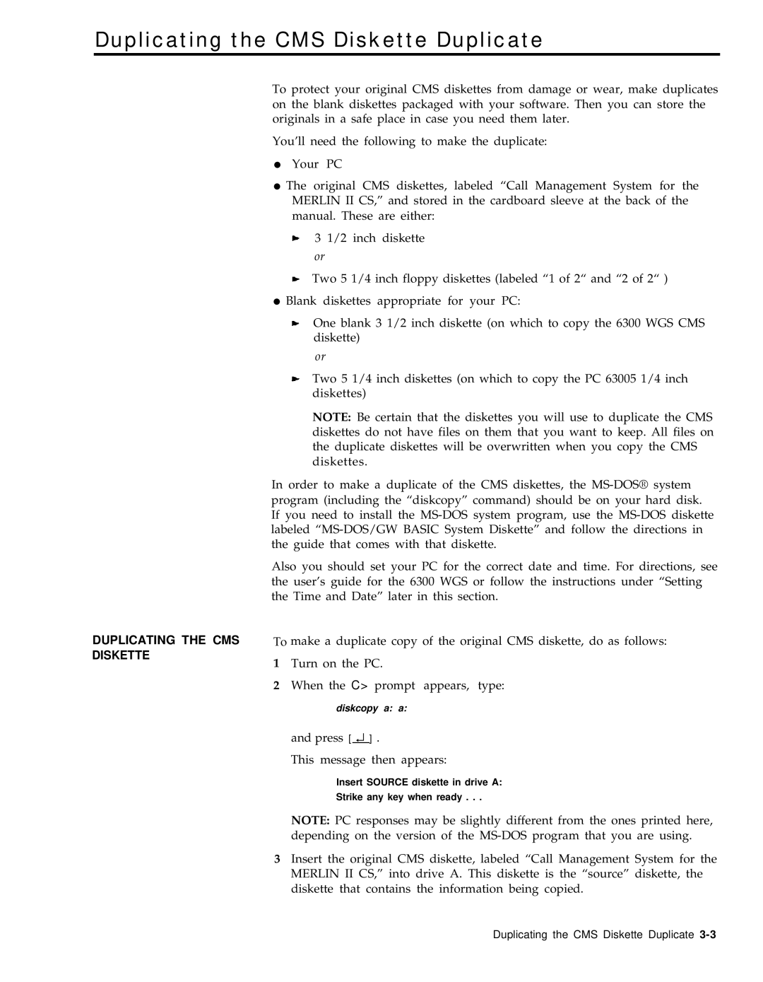 AT&T 999-501-149 system manual Duplicating the CMS Diskette Duplicate 