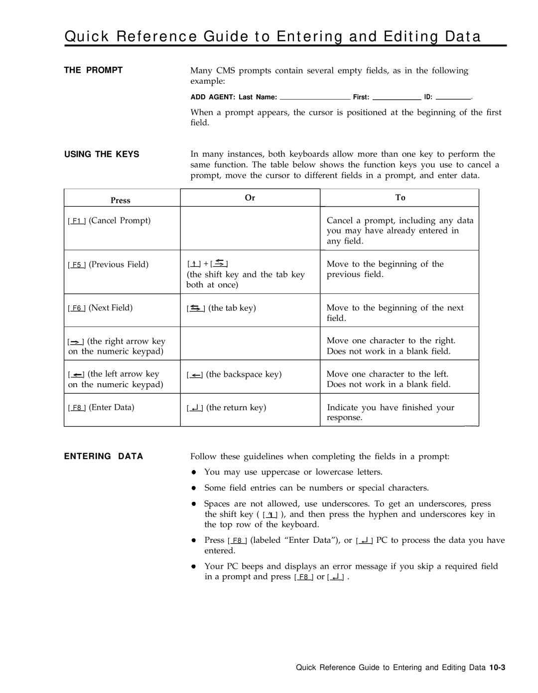 AT&T 999-501-149 system manual Quick Reference Guide to Entering and Editing Data, Prompt Using the Keys, Press 