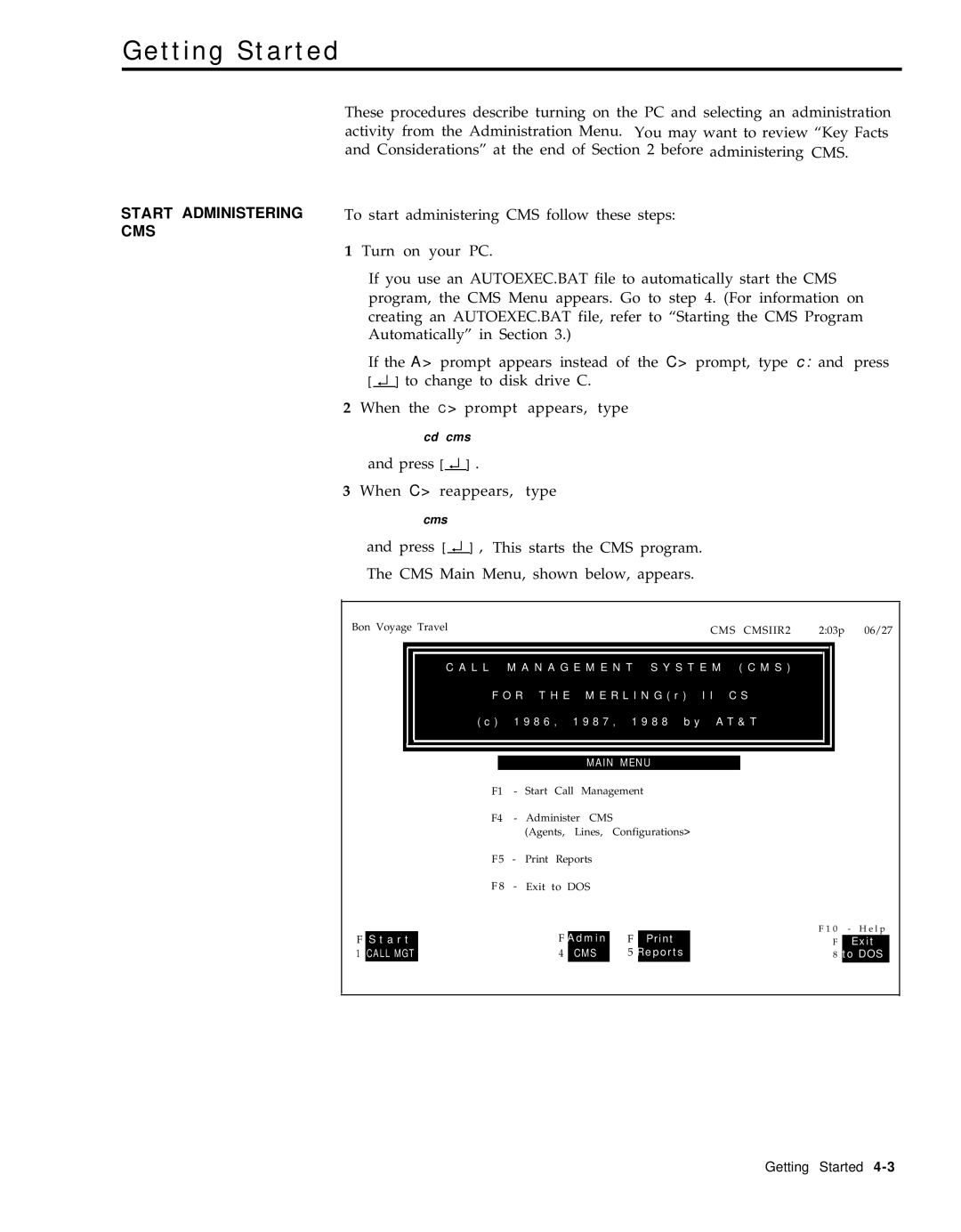 AT&T 999-501-149 system manual Getting Started, Start Administering CMS, Main Menu, Cms 