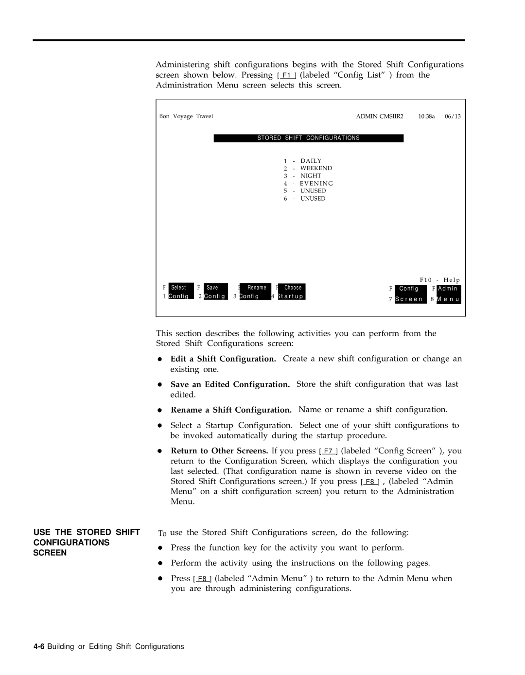 AT&T 999-501-149 system manual USE the Stored Shift, Screen, Stored Shift Configurations 