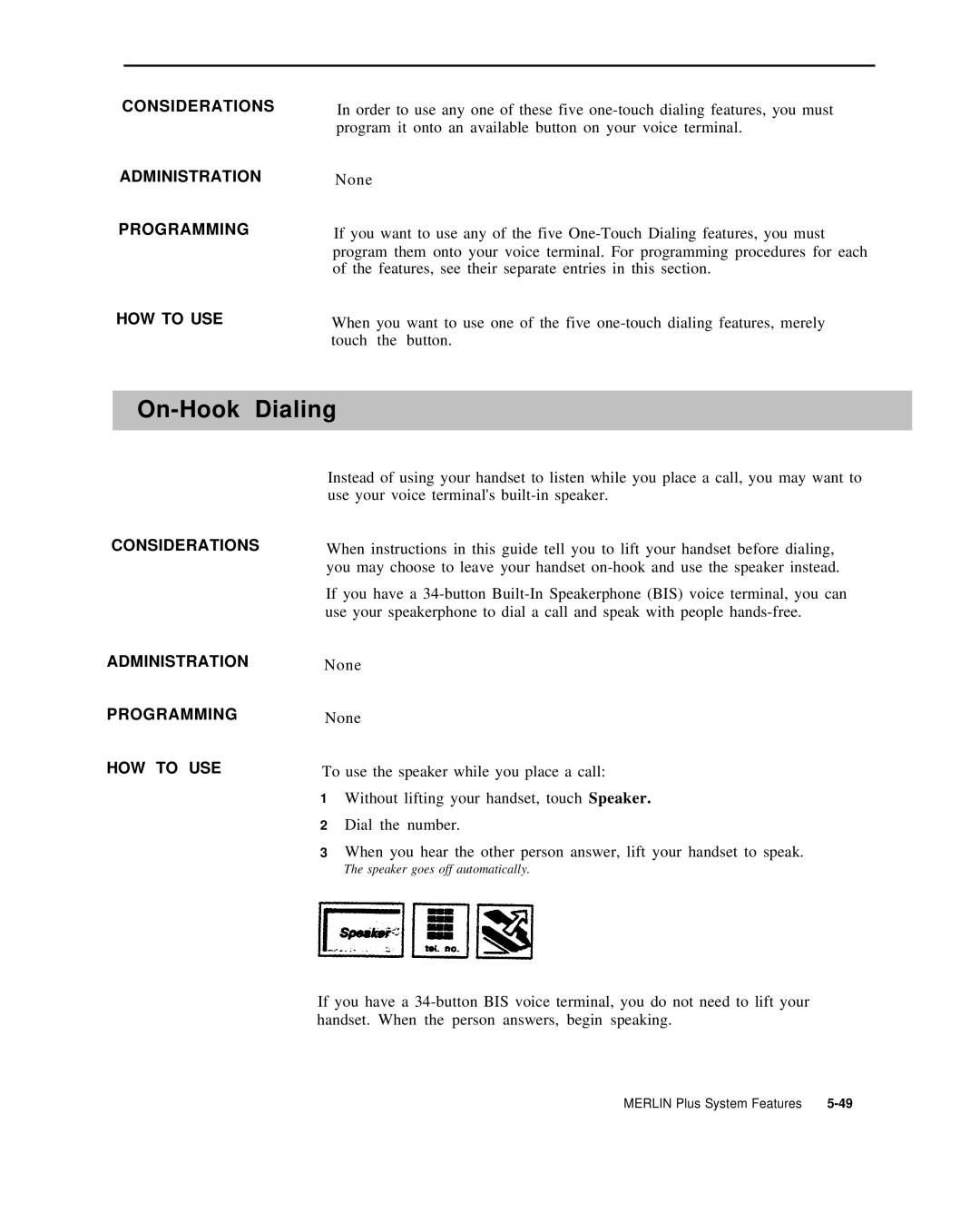 AT&T 999-507-144 system manual On-Hook Dialing, Considerations Administration Programming HOW to USE 