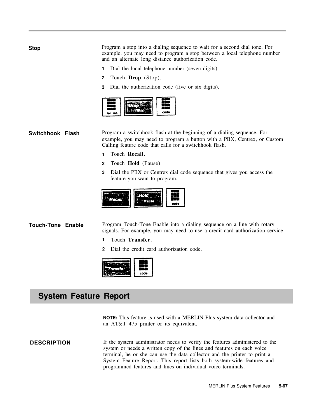 AT&T 999-507-144 system manual System Feature Report, Stop Switchhook Flash Touch-Tone Enable 