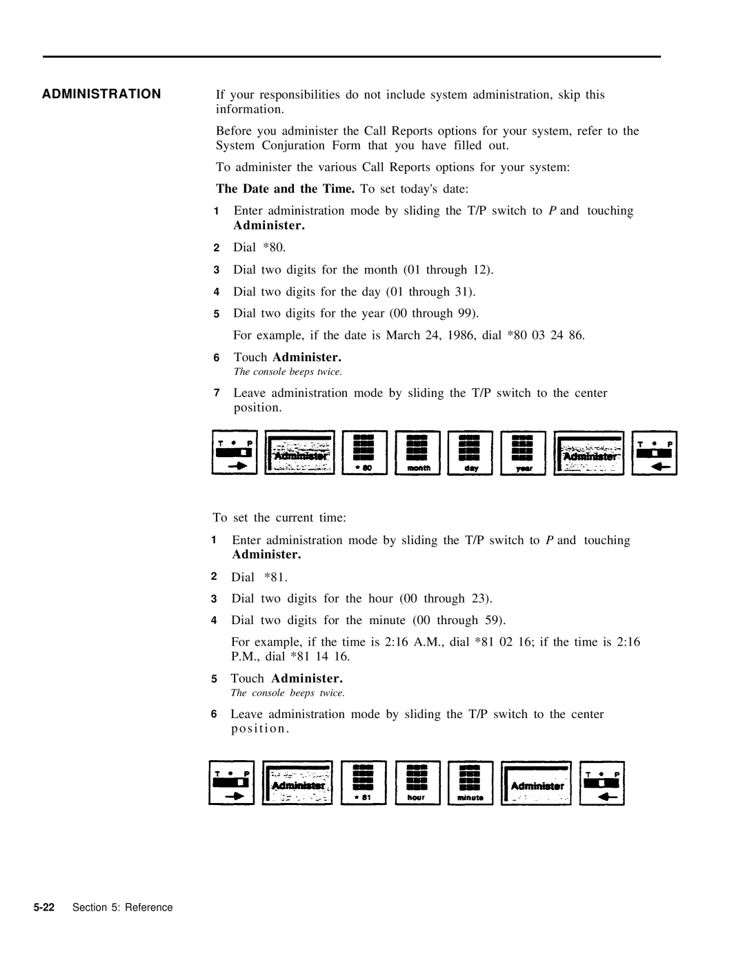 AT&T 999-507-144 system manual Date and the Time. To set todays date, Administer 