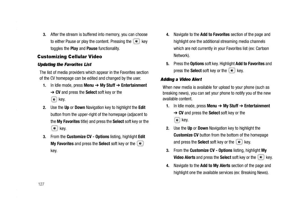 AT&T A837 Rugby user manual Customizing Cellular Video, Updating the Favorites List, Adding a Video Alert 