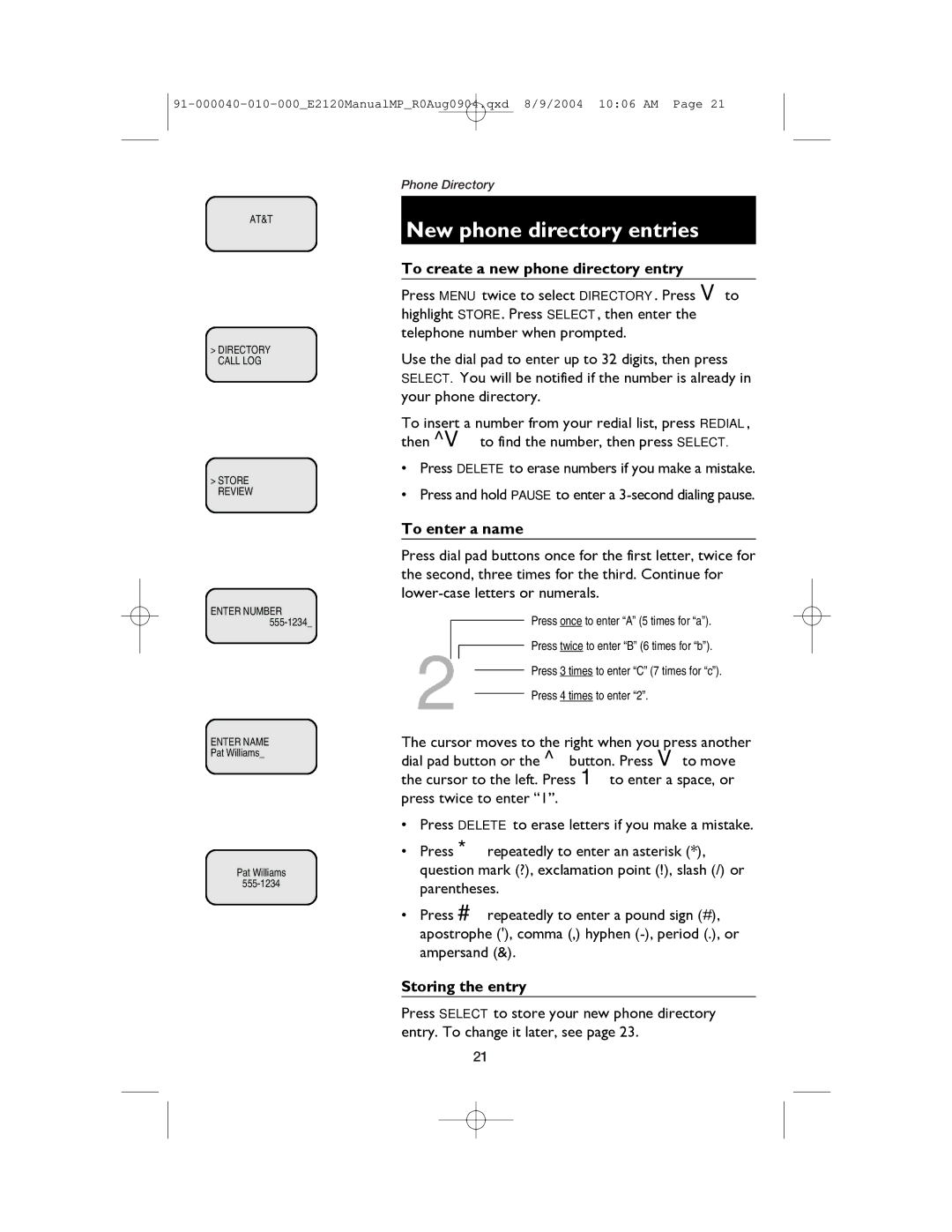 AT&T ATT-E2120 New phone directory entries, To create a new phone directory entry, To enter a name, Storing the entry 