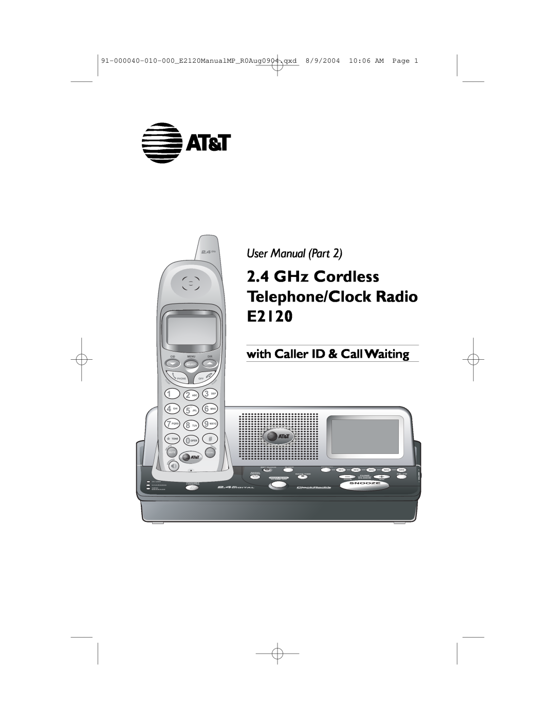 AT&T ATT-E2120 user manual GHz Cordless Telephone/Clock Radio E2120, User Manual Part, with Caller ID & CallWaiting 