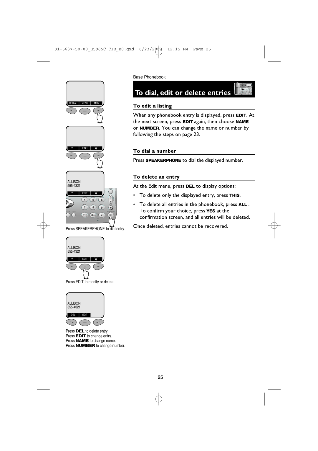 AT&T AT&T E5965C user manual To dial, edit or delete entries, Press Edit to modify or delete 