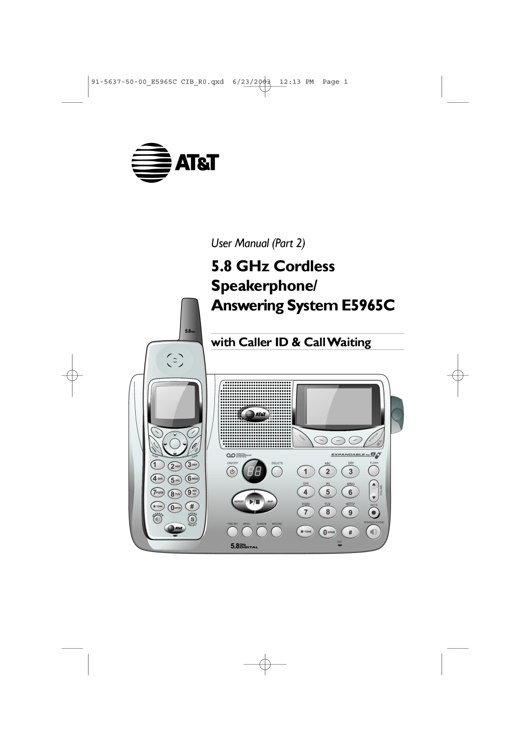 AT&T user manual User Manual Part, with Caller ID & CallWaiting, GHz Cordless Speakerphone/ Answering System E5965C 