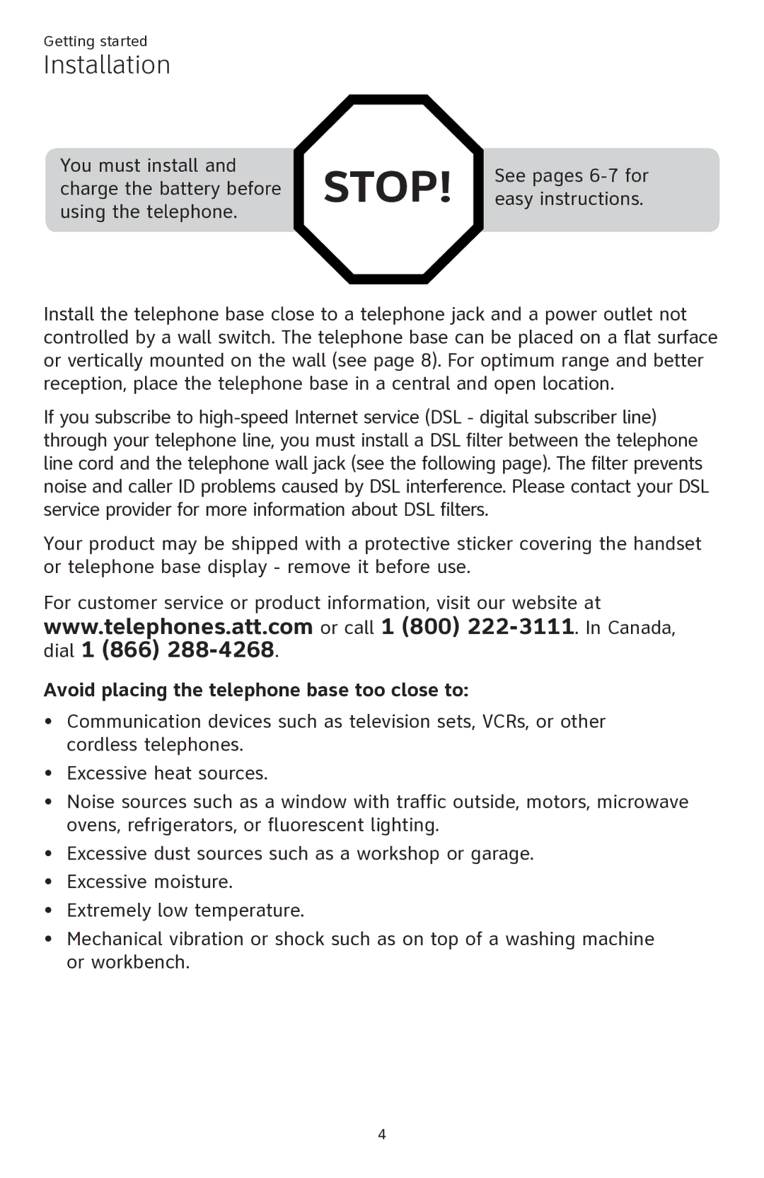 AT&T ATTCL82301, ATTCL82401, ATTCL82201 user manual Installation, Avoid placing the telephone base too close to 