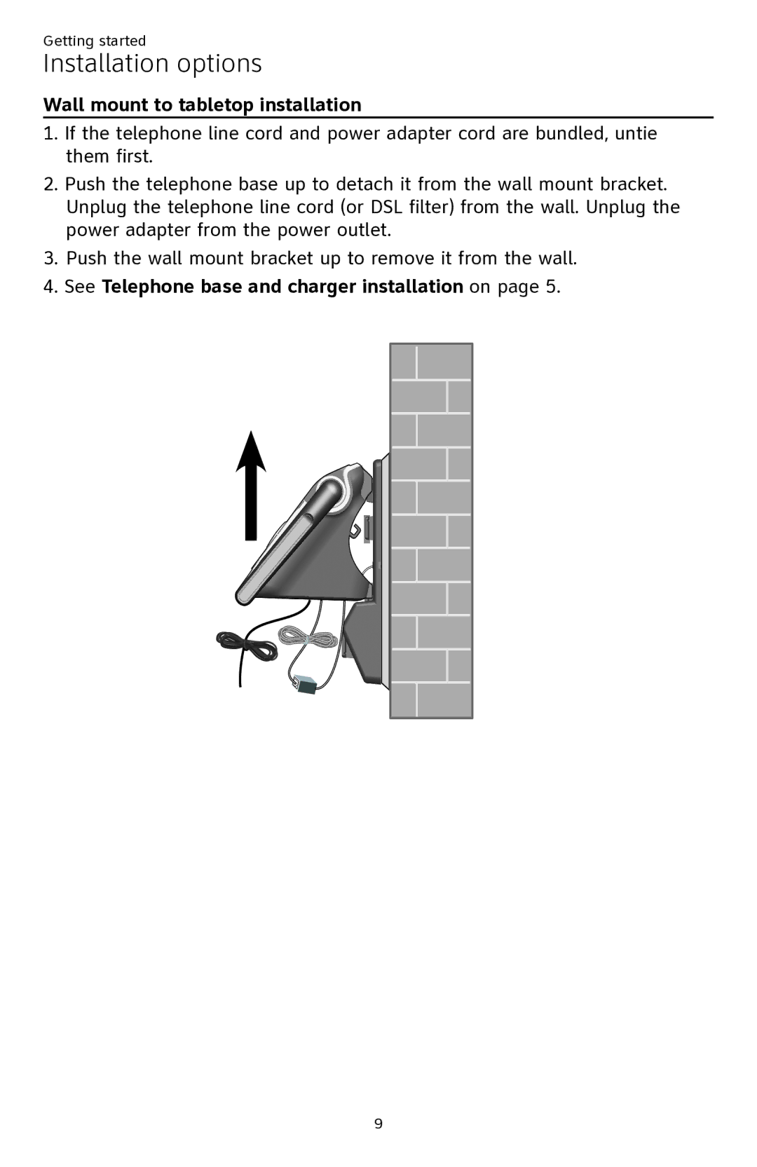 AT&T ATTCL82401, ATTCL82301, ATTCL82201 Wall mount to tabletop installation, See Telephone base and charger installation on 