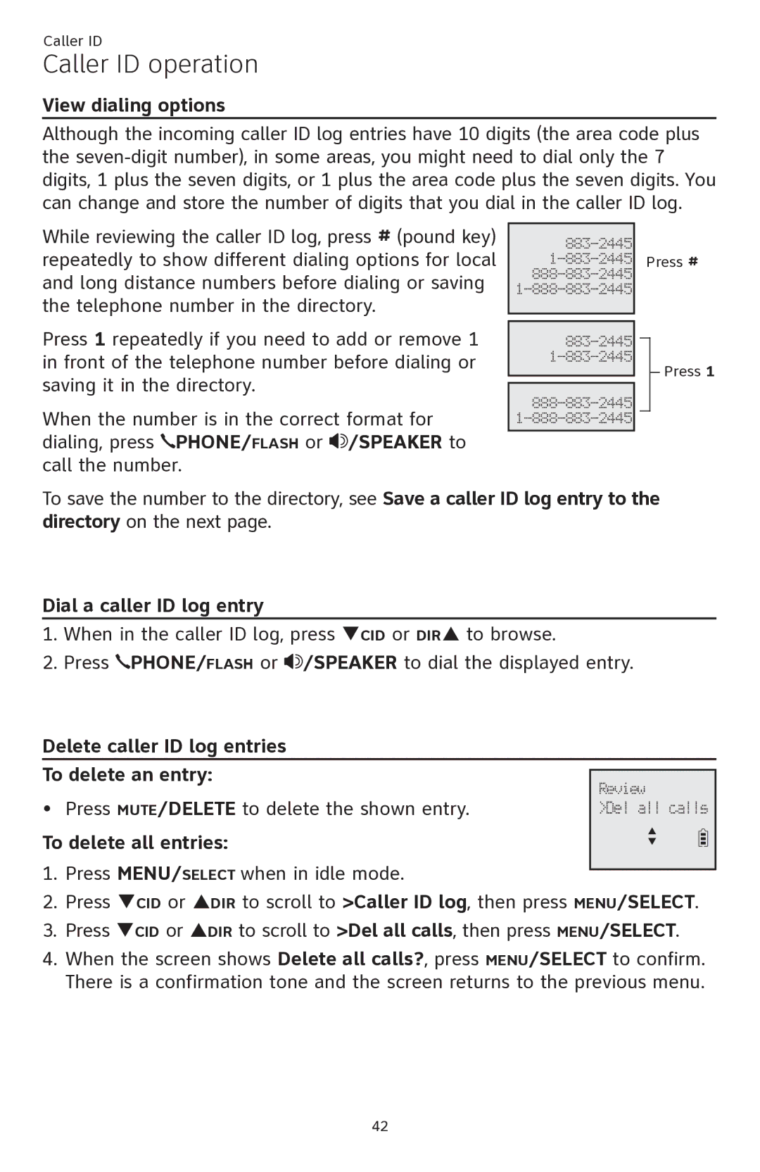 AT&T ATTCL82401 View dialing options, Dial a caller ID log entry, Delete caller ID log entries To delete an entry 