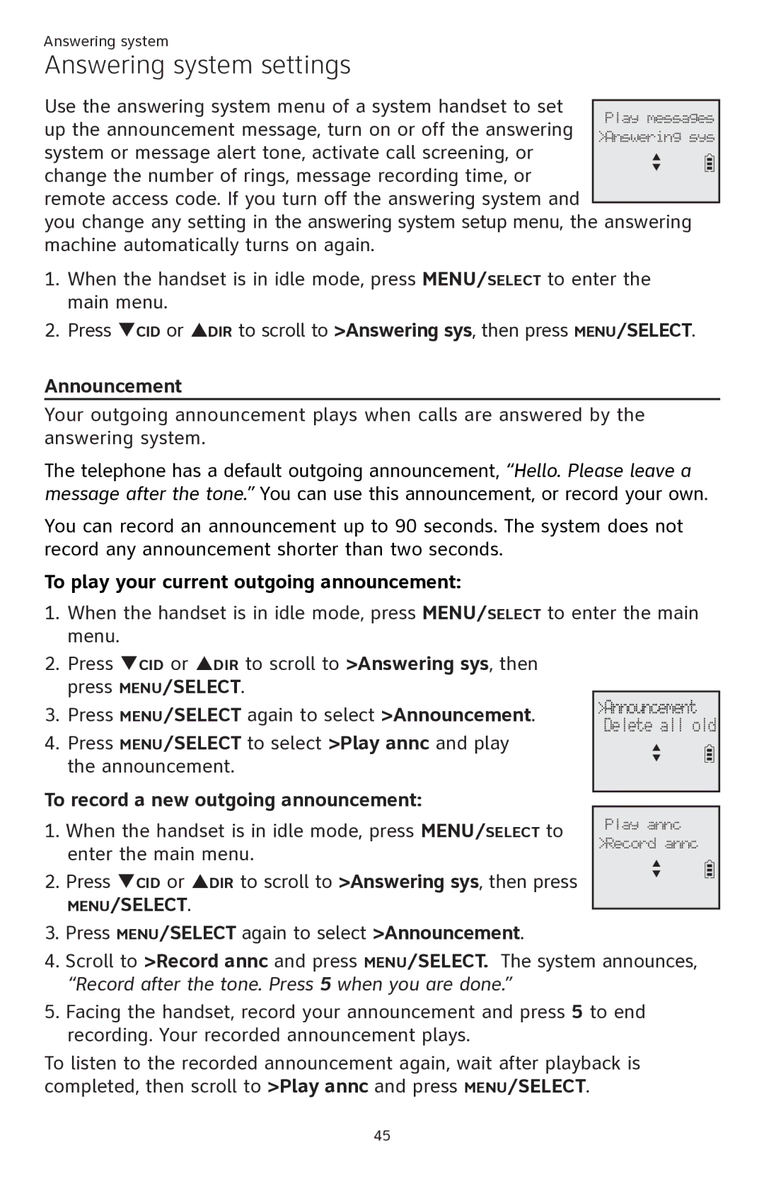 AT&T ATTCL82401, ATTCL82301, ATTCL82201 Answering system settings, Announcement, To play your current outgoing announcement 