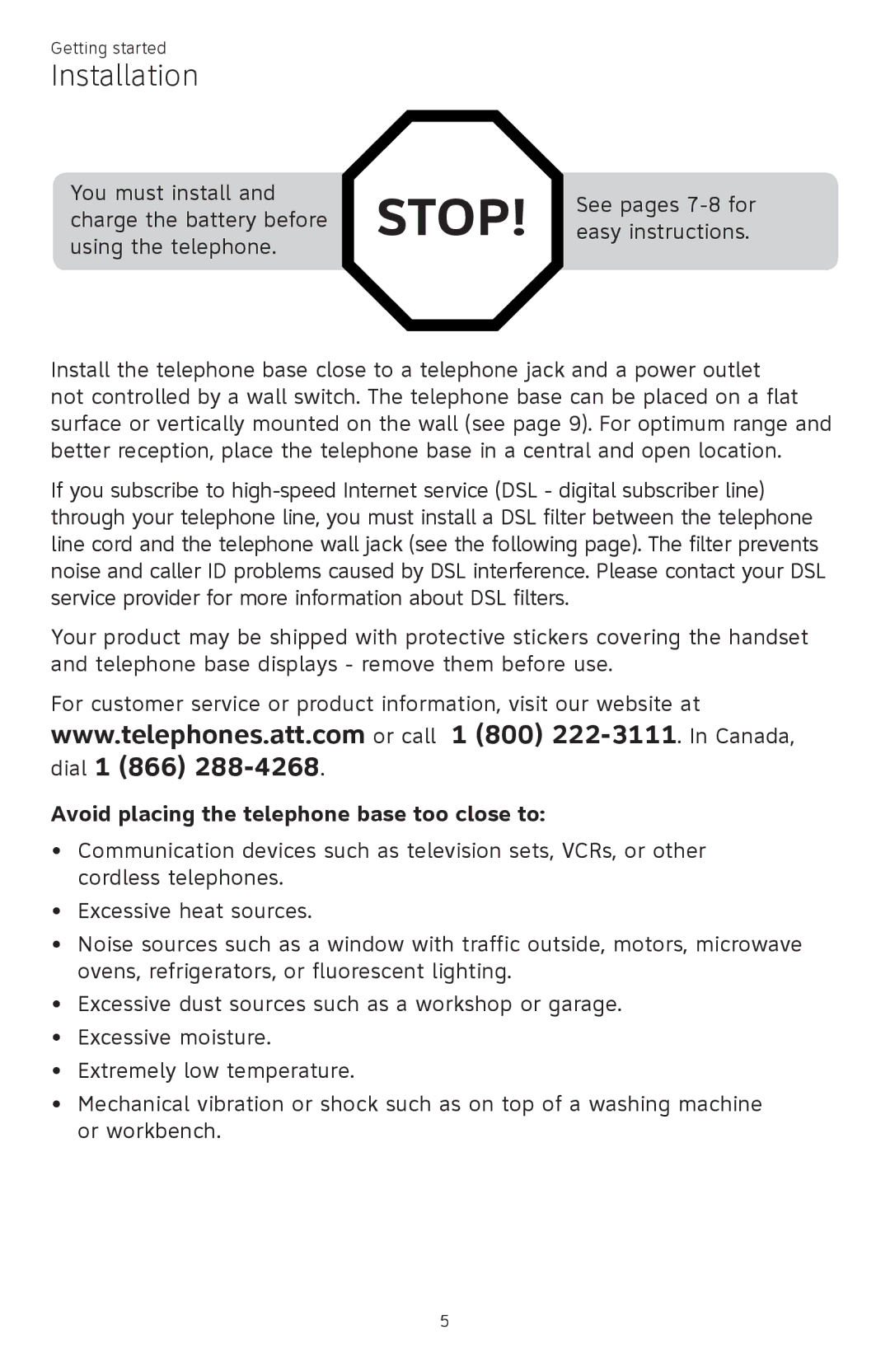 AT&T ATTCL83201 user manual Installation, Avoid placing the telephone base too close to 