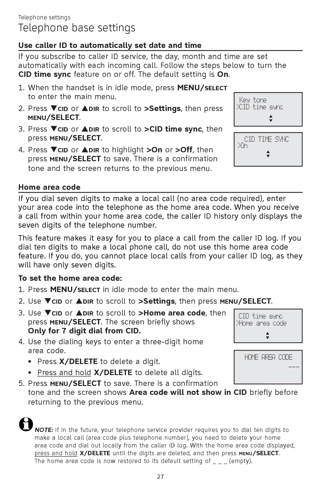 AT&T ATTCL83201 user manual Press MENU/SELECT. The screen briefly shows 