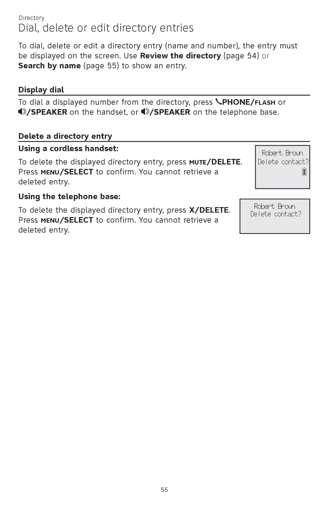 AT&T ATTCL83201 Dial, delete or edit directory entries, Display dial, Delete a directory entry Using a cordless handset 