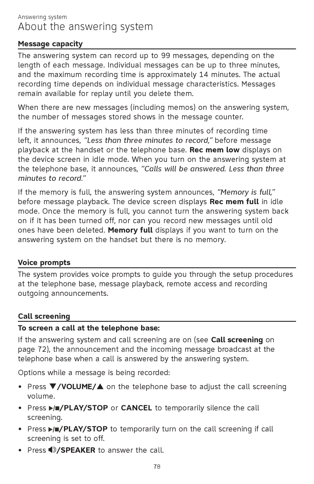 AT&T ATTCL83201 user manual Message capacity, Voice prompts, Call screening To screen a call at the telephone base 