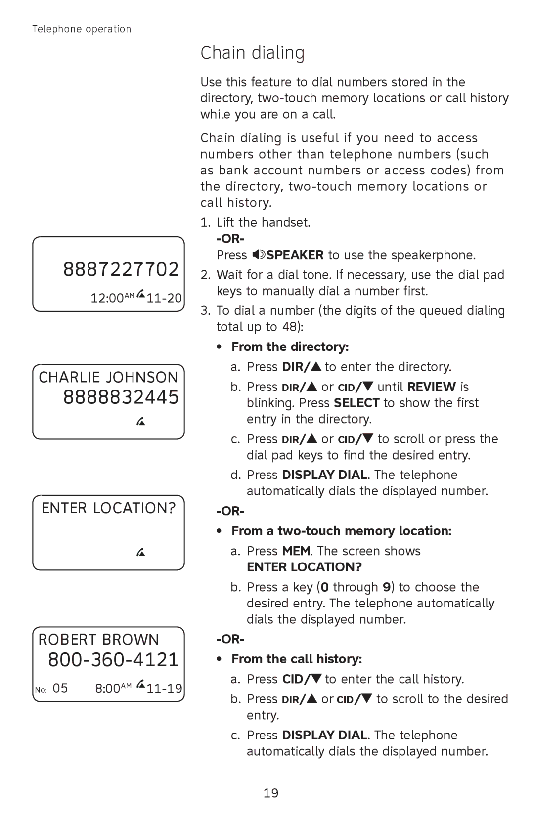 AT&T CL2939 user manual Chain dialing, From the directory, From a two-touch memory location, From the call history 