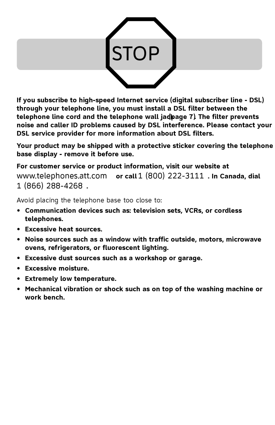 AT&T CL4939 user manual Stop, Avoid placing the telephone base too close to 