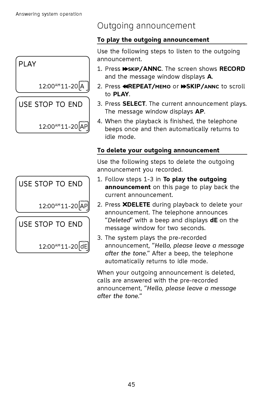 AT&T CL4939 user manual To play the outgoing announcement, To delete your outgoing announcement 