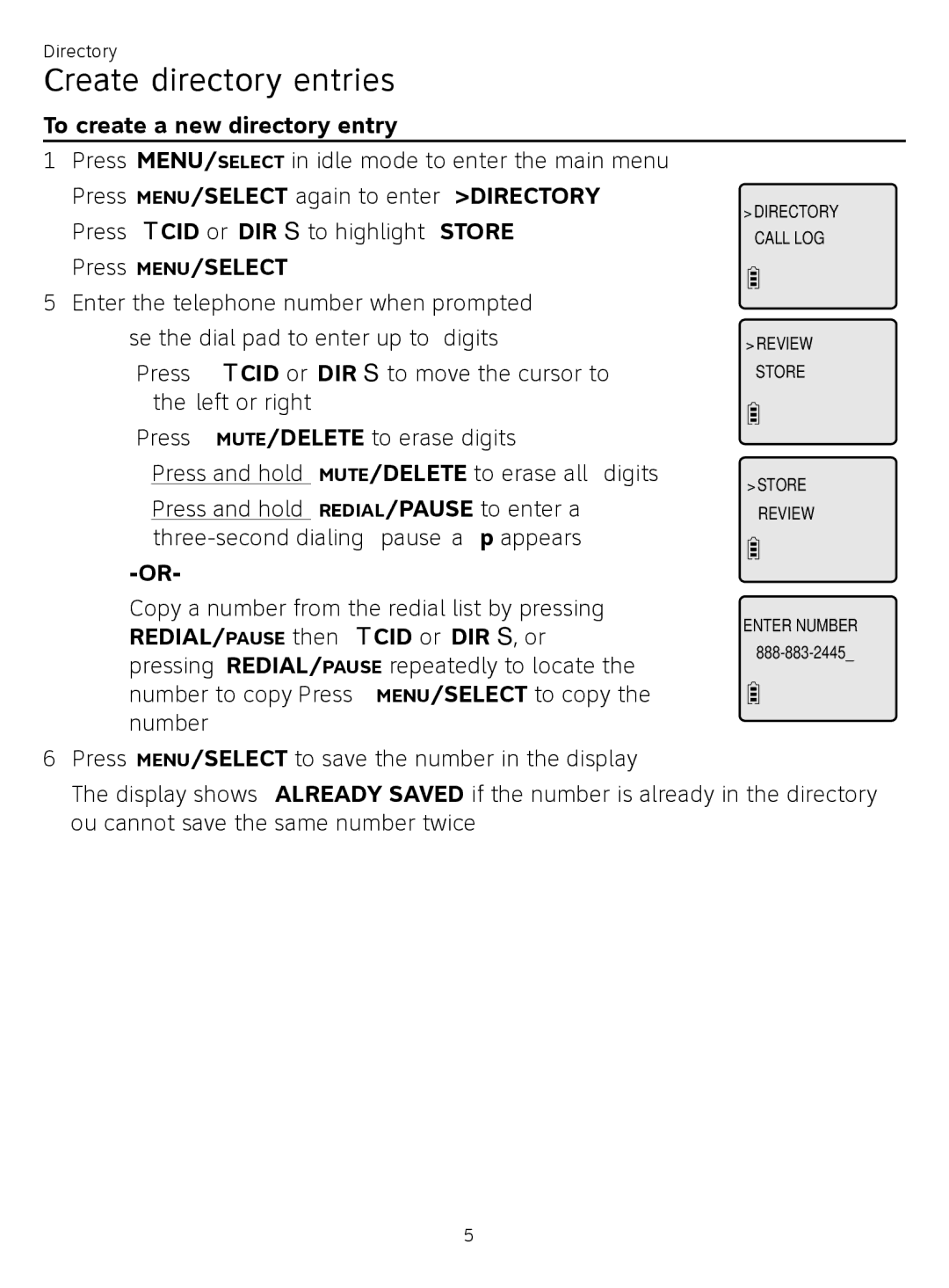 AT&T CL81209, CL81219 Create directory entries, To create a new directory entry, REDIAL/ Pause then qCID or DIR p , or 