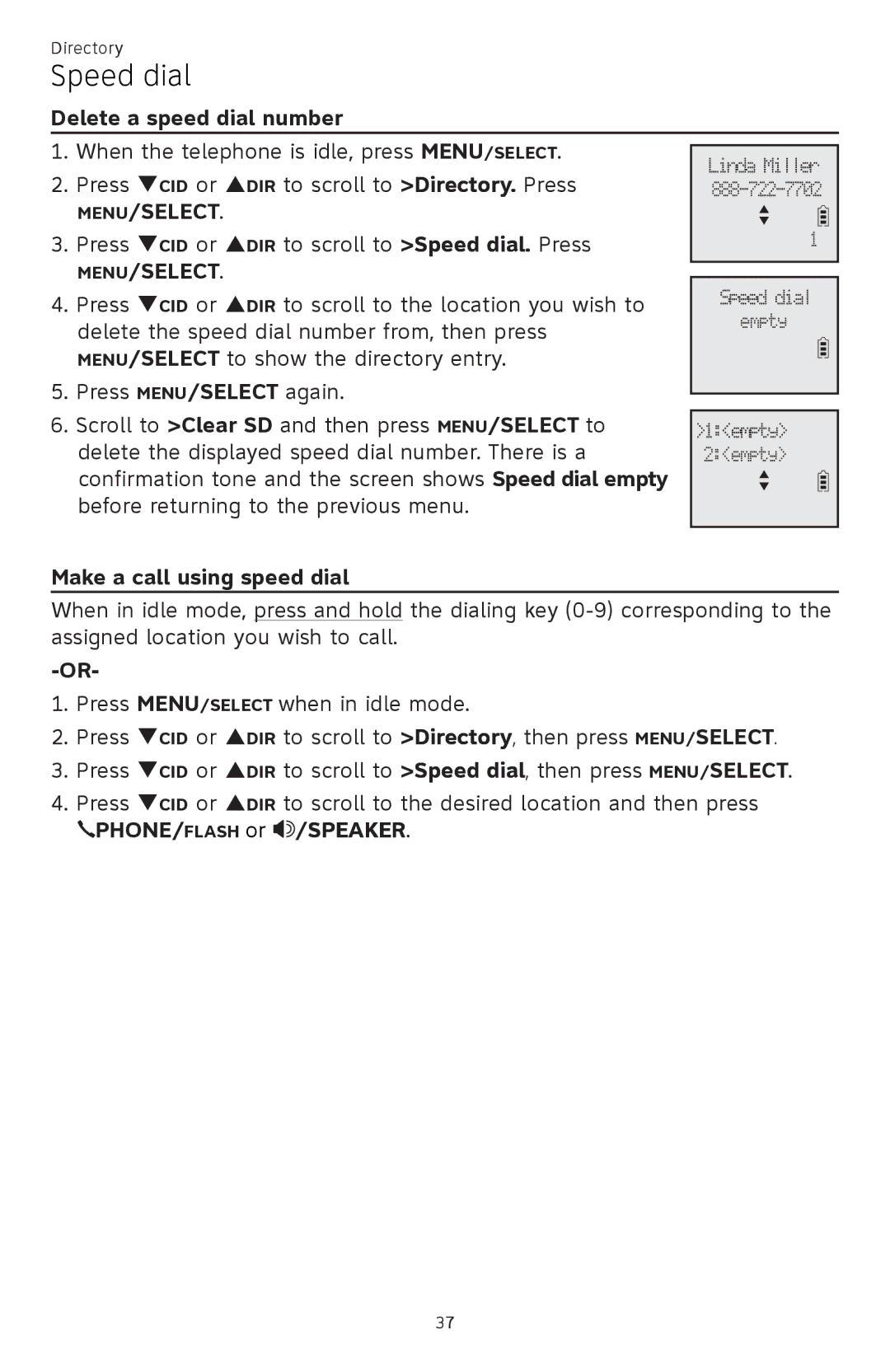 AT&T CL81301, CL82401, CL82601, CL82101 user manual Delete a speed dial number, Make a call using speed dial 