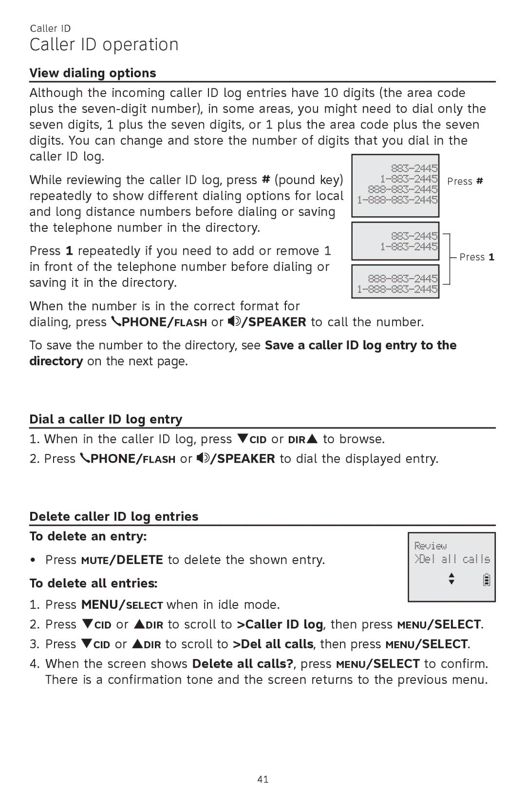 AT&T CL81301, CL82401 View dialing options, Dial a caller ID log entry, Delete caller ID log entries To delete an entry 