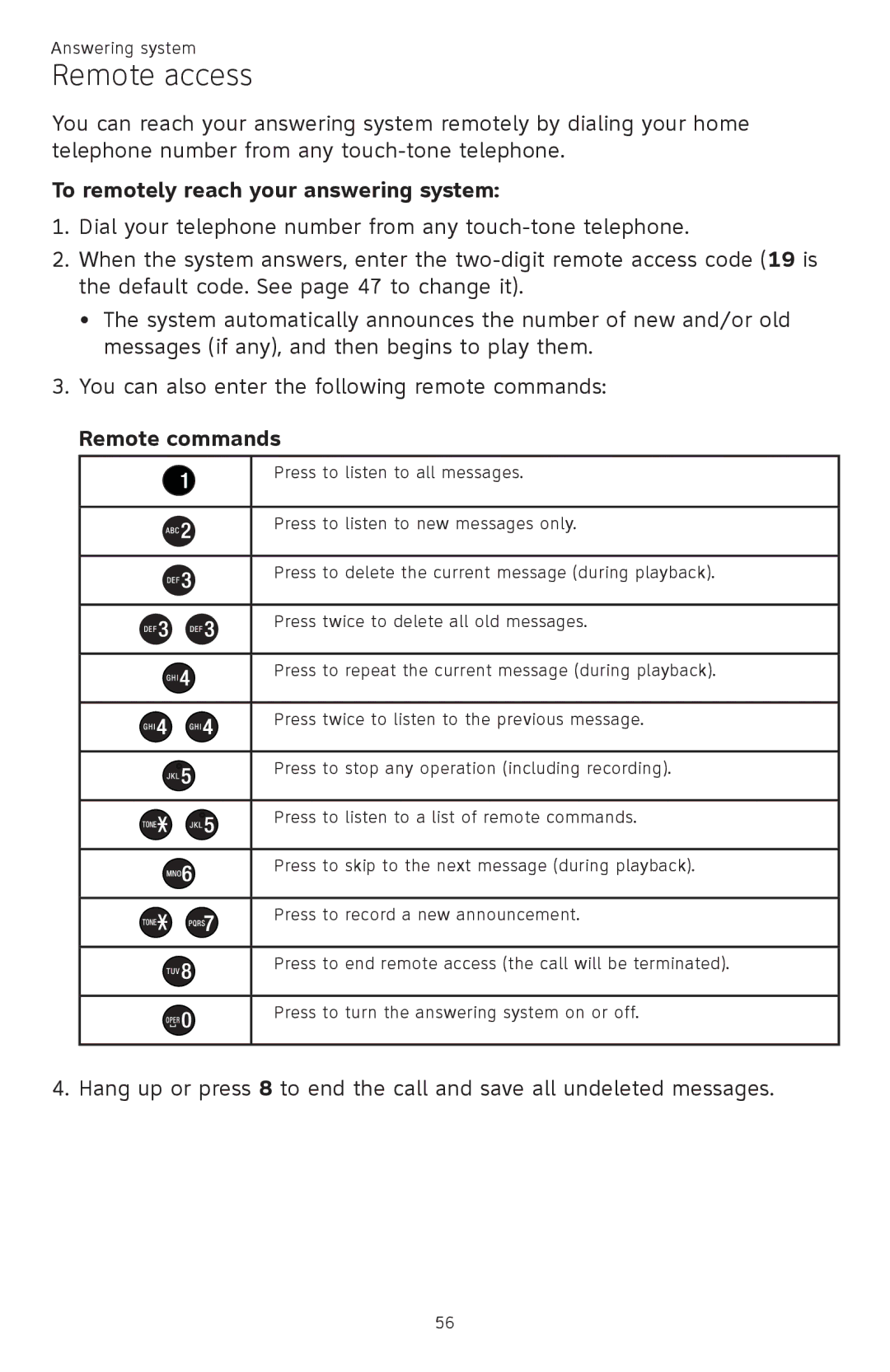 AT&T CL82101, CL82401, CL82601, CL81301 user manual Remote access, To remotely reach your answering system, Remote commands 