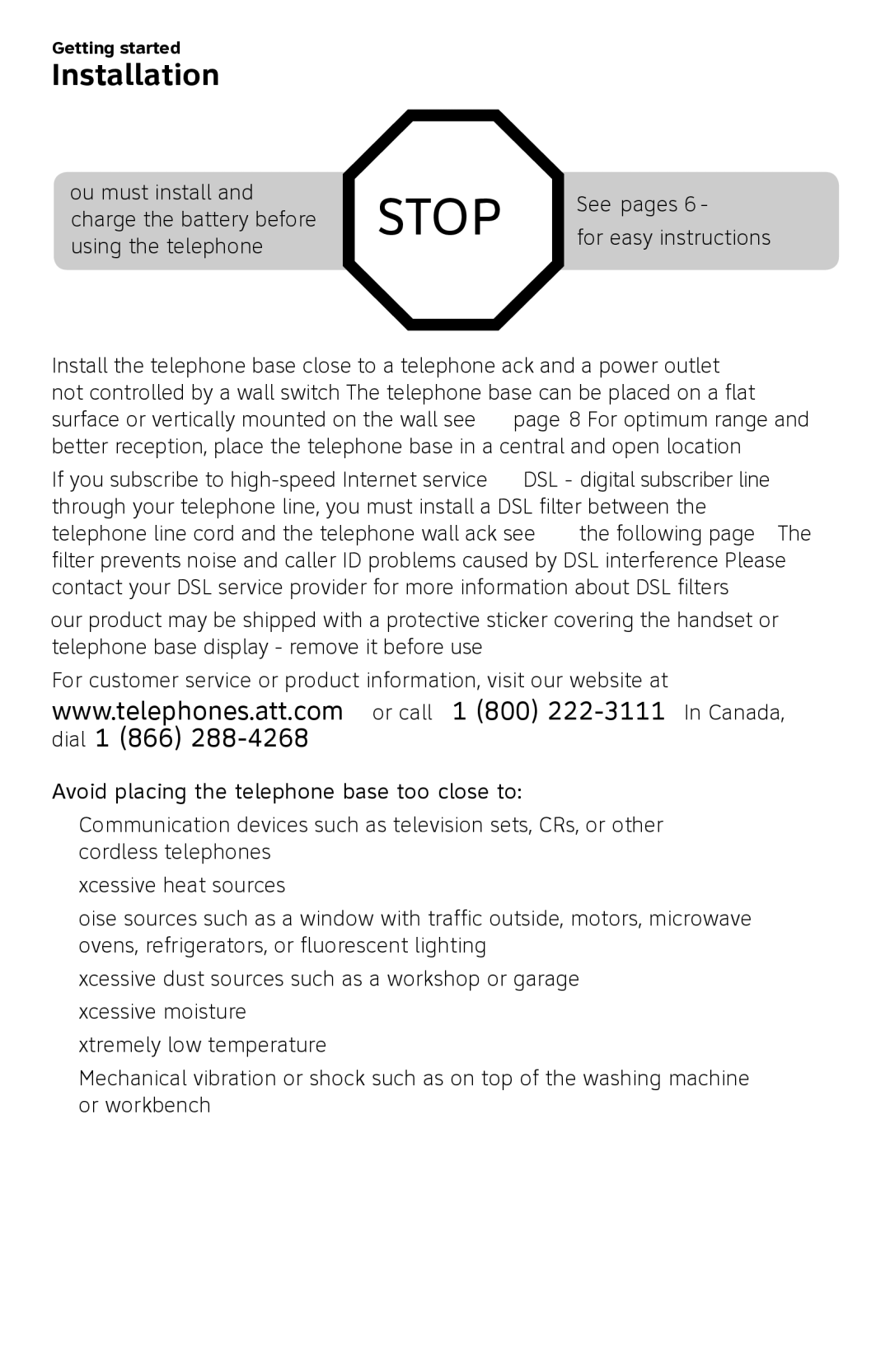 AT&T CL82450 user manual Installation, Avoid placing the telephone base too close to 