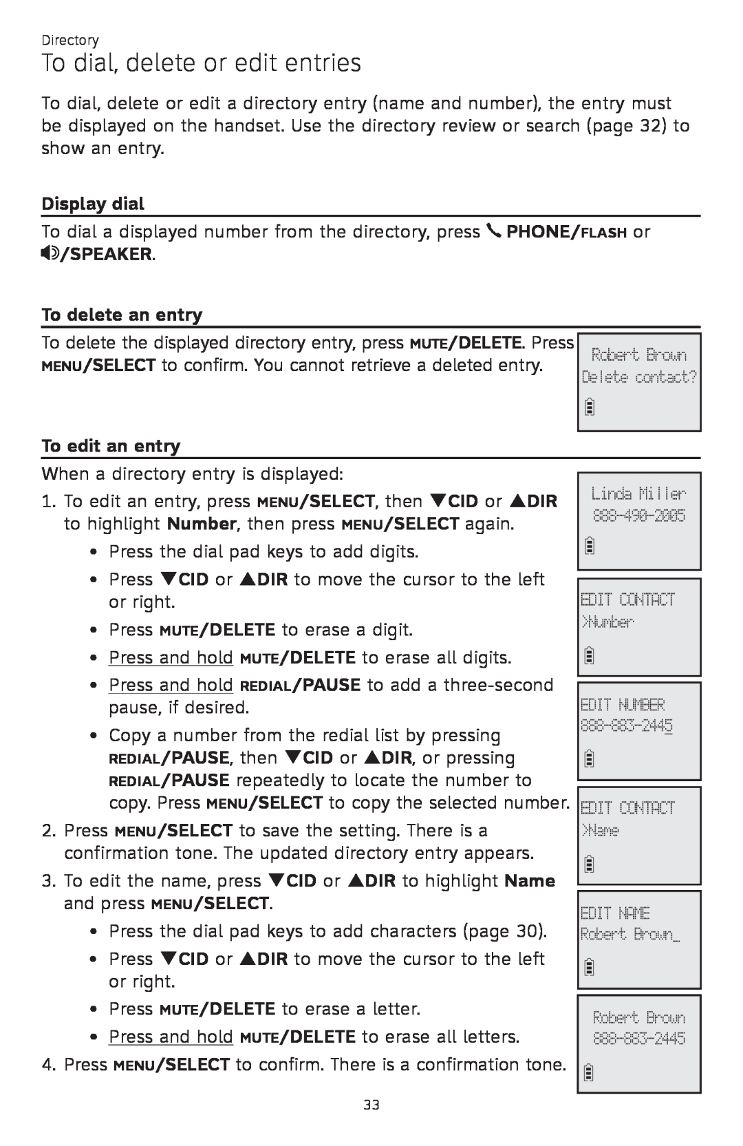 AT&T CL82450 user manual To dial, delete or edit entries, Display dial, To delete an entry, To edit an entry 
