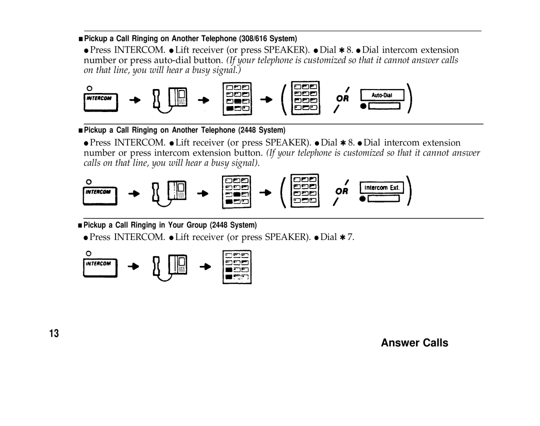 AT&T Communications System user manual Pickup a Call Ringing on Another Telephone 308/616 System 