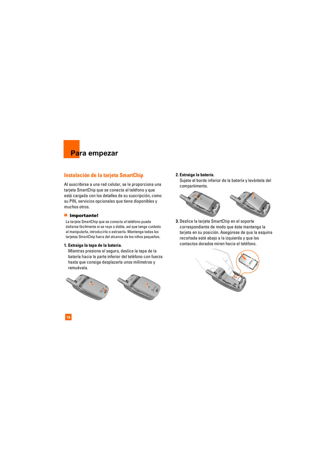 AT&T CU405 manual Para empezar, Instalación de la tarjeta SmartChip, Importante, Extraiga la tapa de la batería 