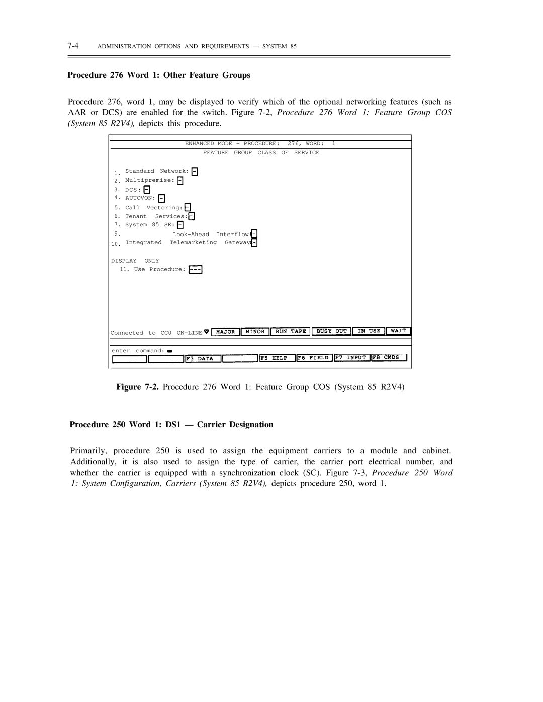 AT&T DS1/DMi/ISDN-PRI manual Procedure 276 Word 1 Other Feature Groups, Procedure 250 Word 1 DS1 Carrier Designation 