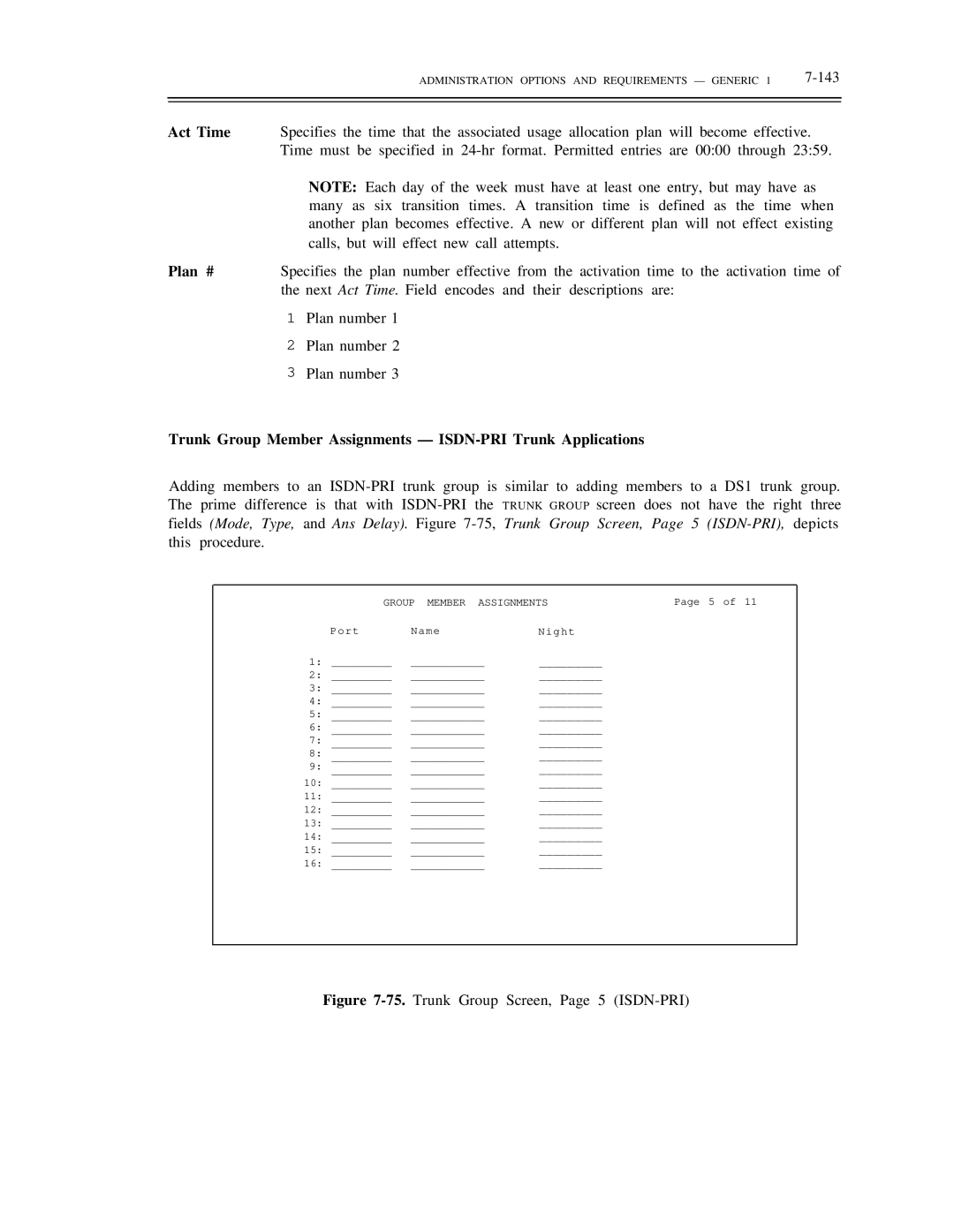 AT&T DS1/DMi/ISDN-PRI Trunk Group Member Assignments ISDN-PRI Trunk Applications, Trunk Group Screen, Page 5 ISDN-PRI 