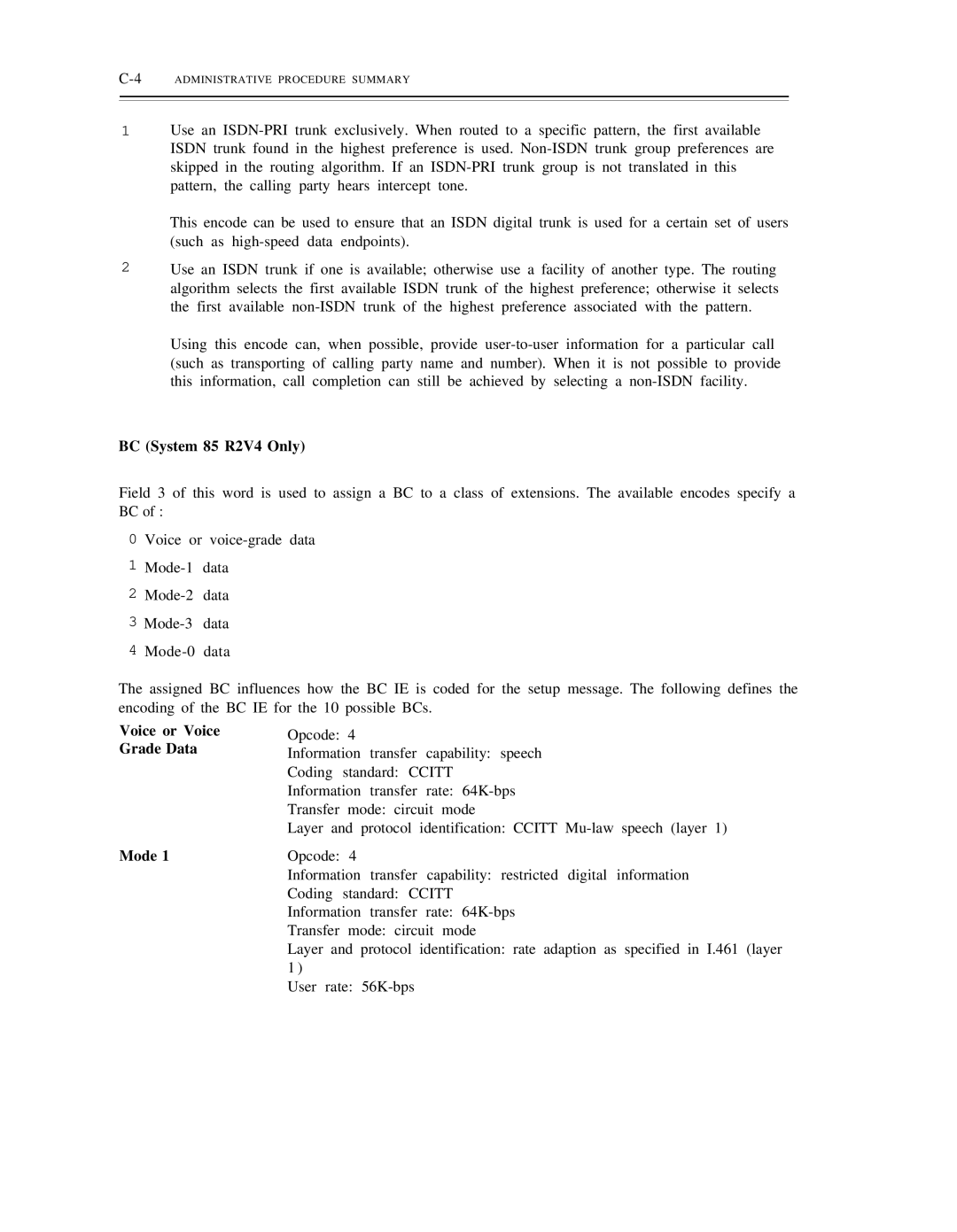 AT&T DS1/DMi/ISDN-PRI manual BC System 85 R2V4 Only, Voice or Voice Grade Data, 4ADMINISTRATIVE Procedure Summary 