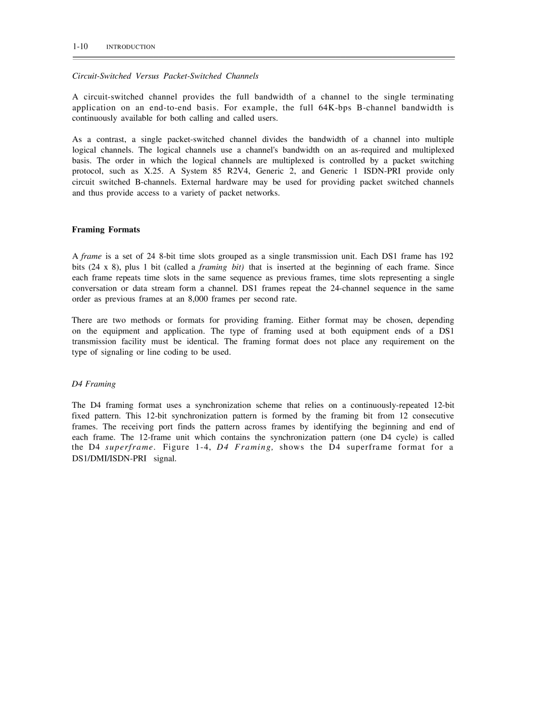 AT&T DS1/DMi/ISDN-PRI manual Circuit-Switched Versus Packet-Switched Channels, Framing Formats, D4 Framing, 10INTRODUCTION 