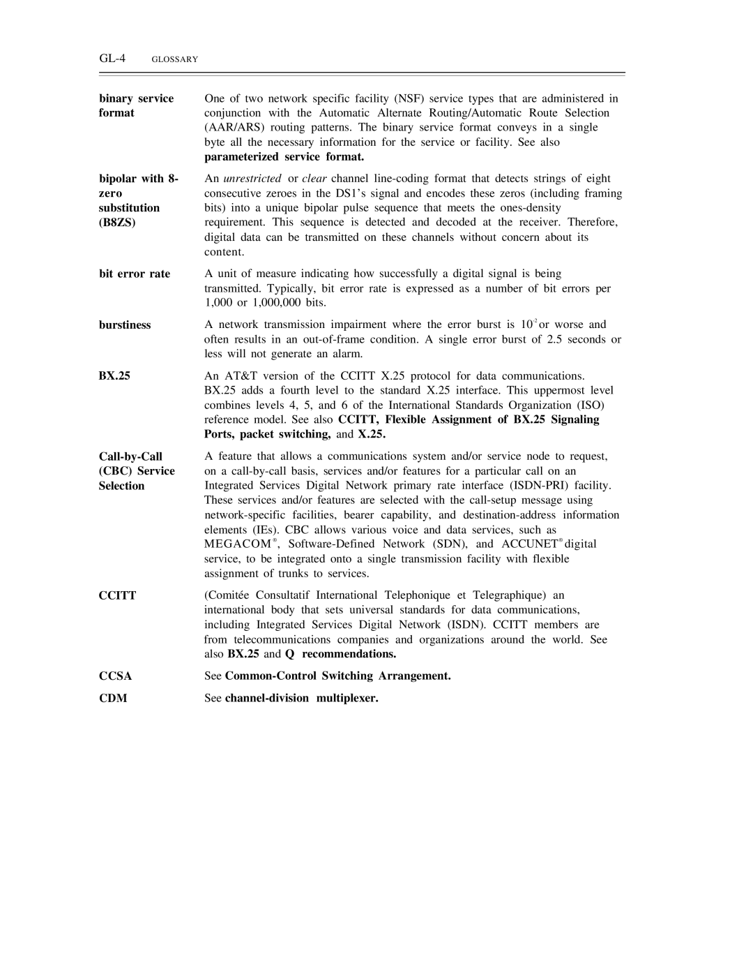 AT&T DS1/DMi/ISDN-PRI Binary service, Format, Parameterized service format, Bipolar with, Zero, Substitution, B8ZS, BX.25 