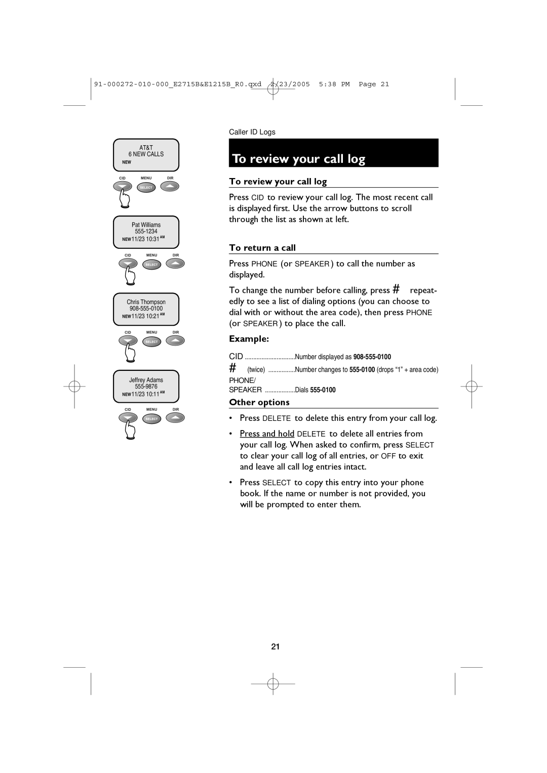 AT&T E2715B, E1215B user manual To review your call log, To return a call, Example, Other options 