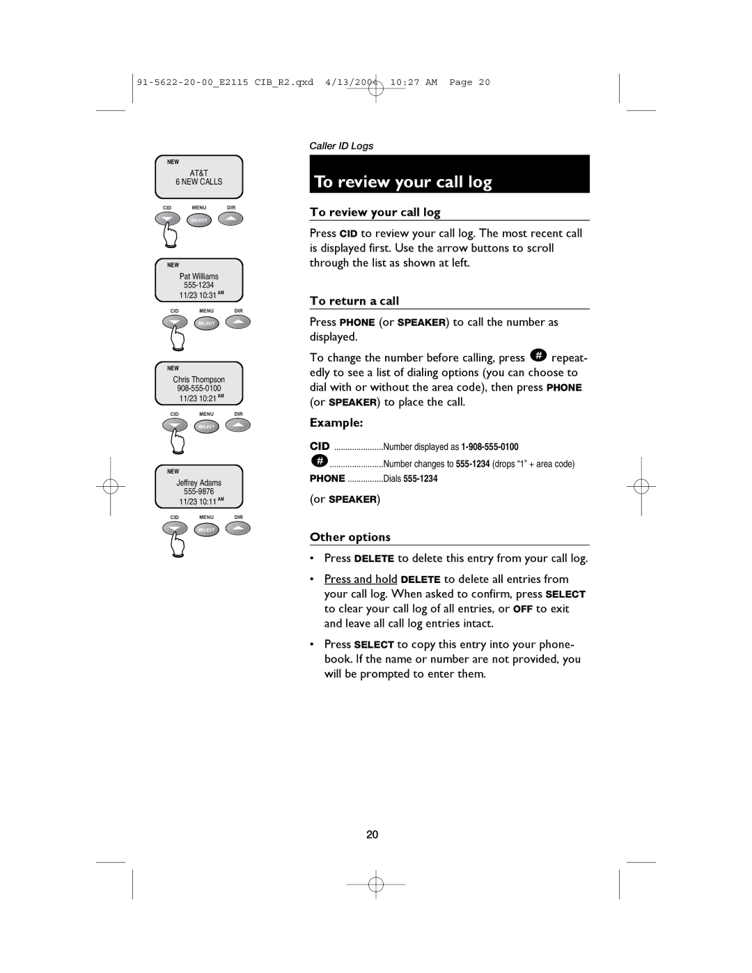 AT&T E2115 user manual To review your call log, To return a call, Example, Other options 