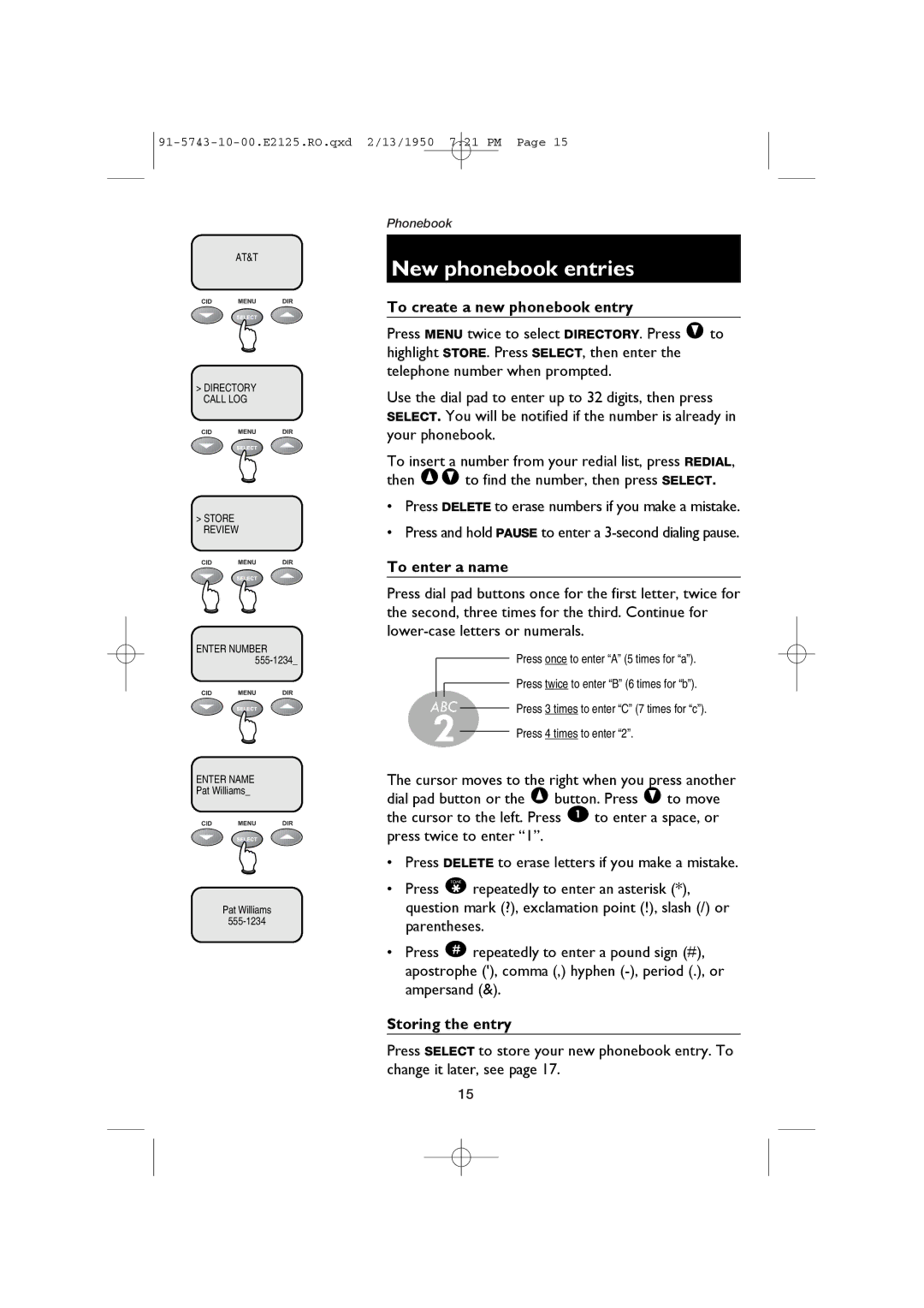 AT&T E2125 user manual New phonebook entries, To create a new phonebook entry, To enter a name, Storing the entry 