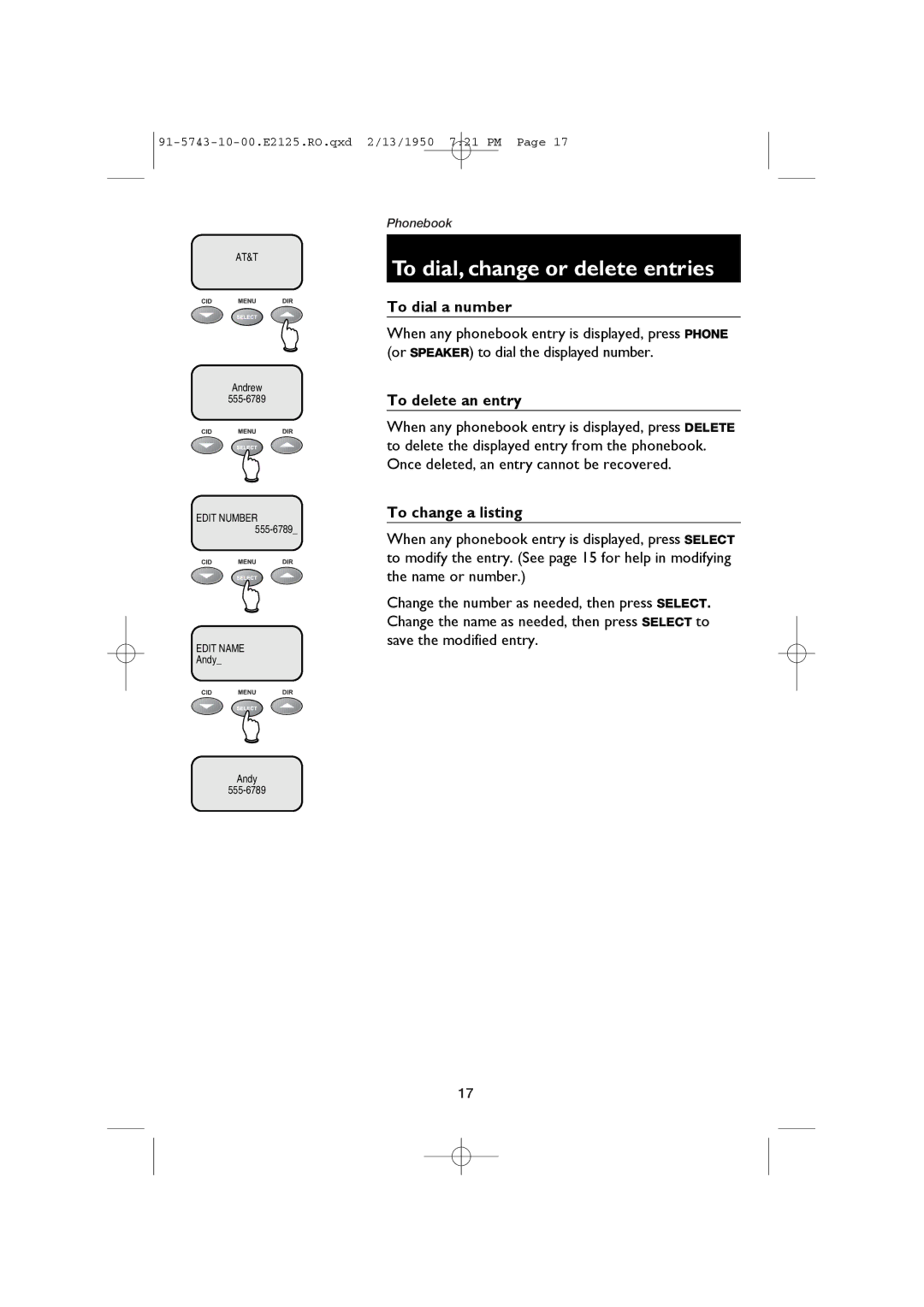 AT&T E2125 user manual To dial, change or delete entries, To dial a number, To delete an entry, To change a listing 