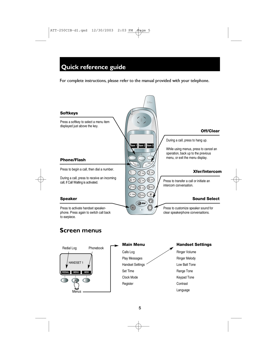AT&T E250 Quick reference guide, Screen menus, Softkeys, Off/Clear, Phone/Flash, Xfer/Intercom, Speaker, Sound Select 